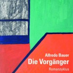 Alfredo Bauer Cover Die Vorgänger