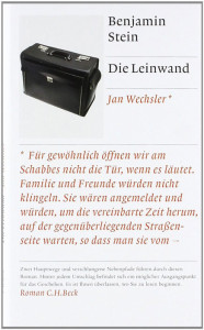 Benjamin Stein:  Die Leinwand.  C. H. Beck Verlag;  416 S., € 19,95